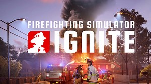 Firefighting Simulator: Ignite - Official Trailer | Games Forged in Germany Showcase 2025