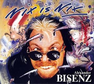 Alexander Bisenz - Nix Is Nix