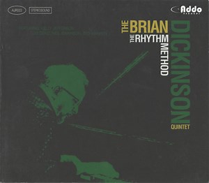 The Brian Dickinson Quintet - The Rhythm Method