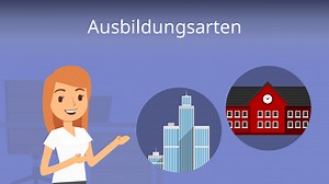 Ausbildungsarten • Überblick & Vergleich der Möglichkeiten