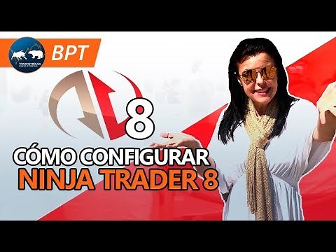 Cómo Configurar Ninja Trader 8 ¡Fácil en solo 15 Minutos!