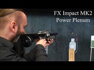 FX Impact MK2 Power Plenum - новинка 2020 года в мире PCP пневматики