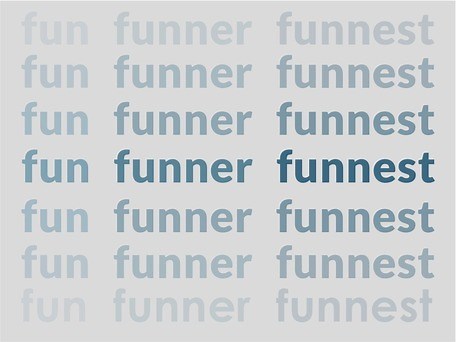 Fun, Funner, Funnest (Video)