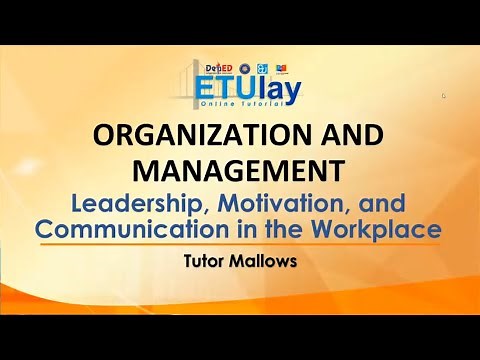Leadership and Motivation || Organization and Management || Quarter 2/4 Week 3