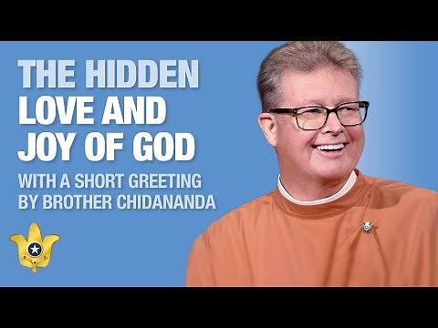 The Hidden Love and Joy of God | How-to-Live Inspirational Talk