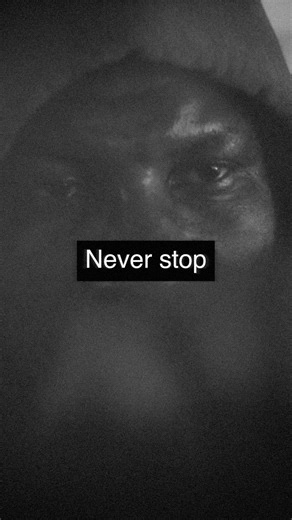Never stop believing, never stop trying, never
