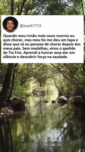 Tio Frio: Força na Saudade e na Fé