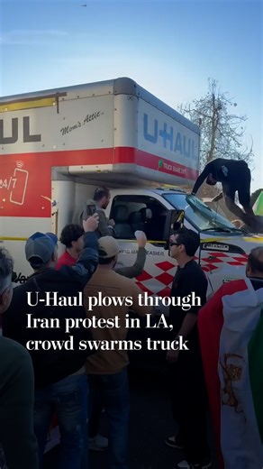 U-Haul plows through Iran protest in LA, crowd swarms truck