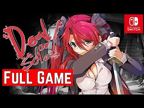 DEAD OR SCHOOL [Switch] | FULL GAME | Gameplay Walkthrough | No Commentary