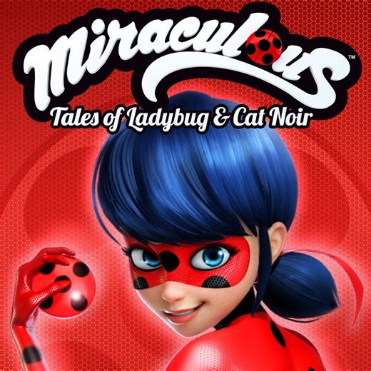 Miraculous: Tales of Ladybug and Cat Noir - IGN