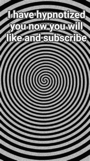 Haha I have hyptonized you # hypnotize #like #subscribe #likeandsubscribe