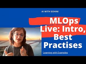 MLOPs Live: Introduction to MLoPs and Best Practices