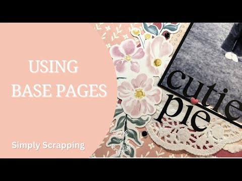 Using a base page - A Scrapbook Layout Process Video