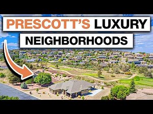Where the Wealthy Actually Live in Prescott AZ | Hidden Luxury Neighborhoods