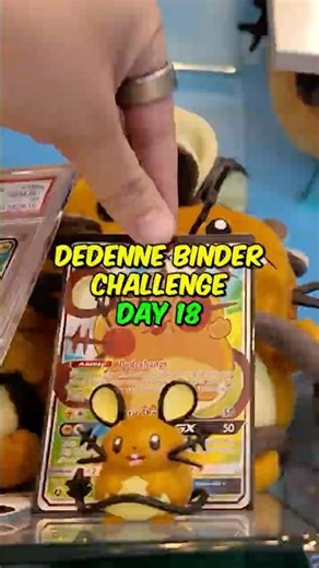 Day 18: The Dedenne Binder Challenge Continues! ⚡🐭