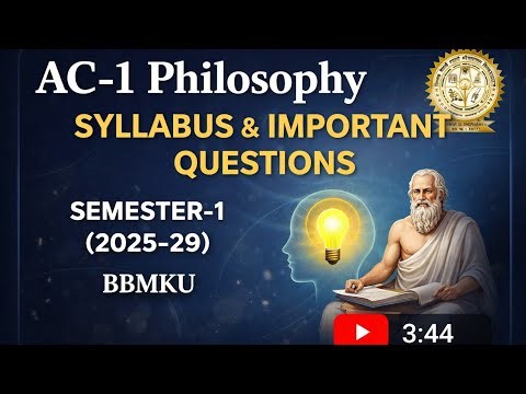 AC-1 Philosophy Syllabus & VVI Questions Sem-1 (2025-29) BBMKU #bbmku