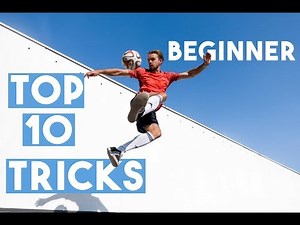 Top 10 FREESTYLE Tricks für Beginner - Fußball Freestyle Basic Trick Liste