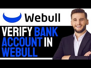 How to Quickly Verify Bank Account in Webull 2024! (UPDATED GUIDE)