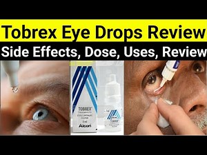 Tobramycin Eye Drops / Ointment ke fayde - Review Tobrex eye ointment/ Drot how to use - Uses, Dose