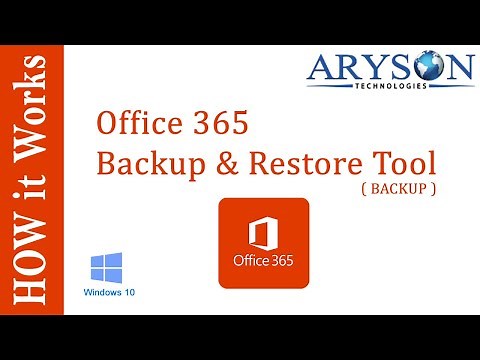 How to Backup Office 365 Mailbox using Office 365 Backup Tool
