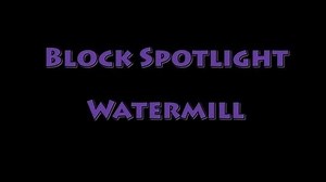 Block Spotlight - Watermill-0