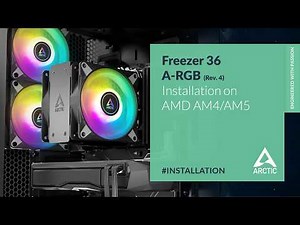Freezer 36 A-RGB (Rev. 4) – Installation on AMD AM4/AM5