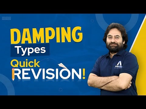 Physics: What is Damping? | Fast Revision of Damping Types in Simple Steps