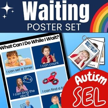 Waiting Poster "What Can I Do While I Wait?"  Autism Social Skill SEL Visuals
