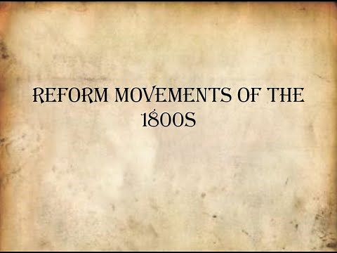 Reform Movements of the 1800s