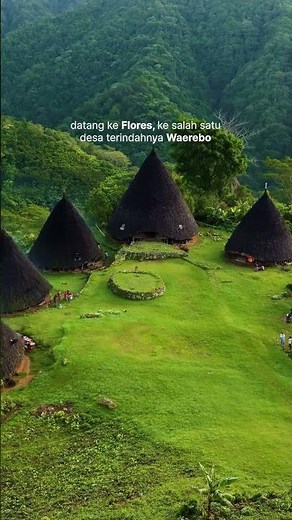 Explore Waerebo | Desa Terindah di Flores