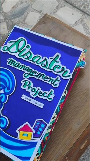 #school #schoolproject #projectfiledecoration #disastermanagementproject