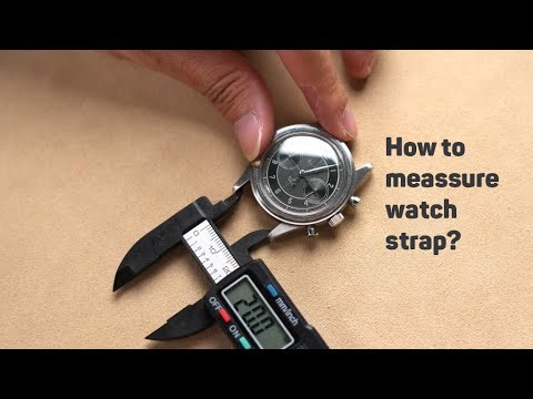 How to measure watch strap