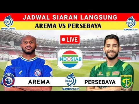 EAST JAVA DERBY Liga 1 2026 - AREMA VS PERSEBAYA - Head to head - LIVE INDOSIAR