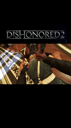 Right behind you #dishonored_2 #stealth #epic