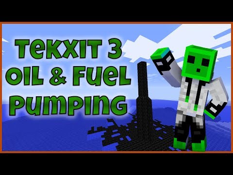 Tekxit 3 Oil and Fuel Pumping Tutorial