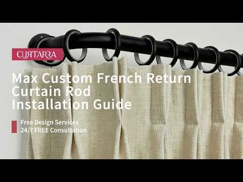 How to Install Max Custom French Return Curtain Rod
