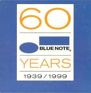 Various - 60 Blue Note Years 1939 / 1999