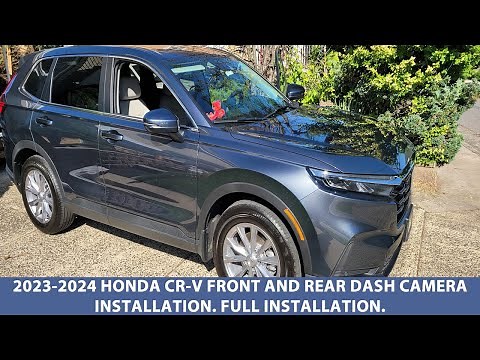 2023-2025 Honda CR-V Front And Rear Dash Camera Installation. Full Installation.