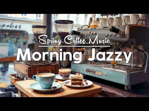Morning Jazz Live ☕ Spring Coffee Vibes in a Warm Café with Elegant Jazz for Relaxation