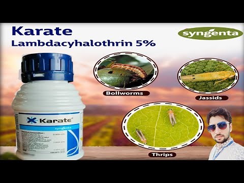Syngenta Karate Insecticide | Lambda Cyhalothrin 5% EC | Uses & Mode of Action