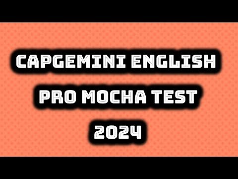 Capgemini Mocha English PRO test | capgemini mocha english pro test questions and answers|
