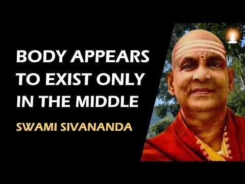 THE WORLD EXISTS ONLY WHEN YOU IDENTIFY WITH THE BODY | Swami Sivananda