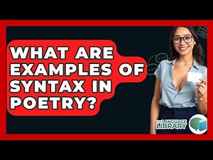 What Are Examples Of Syntax In Poetry? - The Language Library