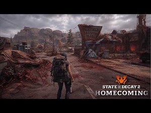 Can We Survive The Homecoming DLC For State Of Decay 2...