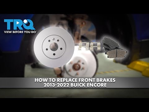 How to Replace Front Brakes 2013-2022 Buick Encore