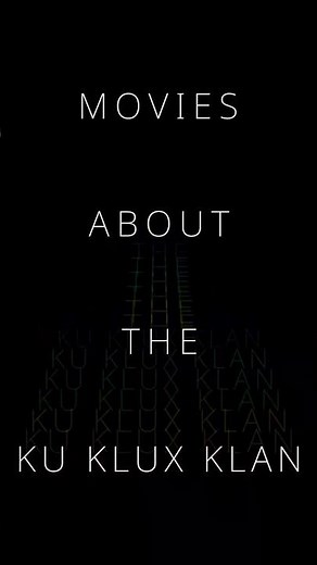 Films about the Ku Klux Klan