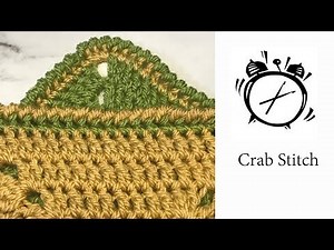 Tutorial: How to Crochet the Crab Stitch