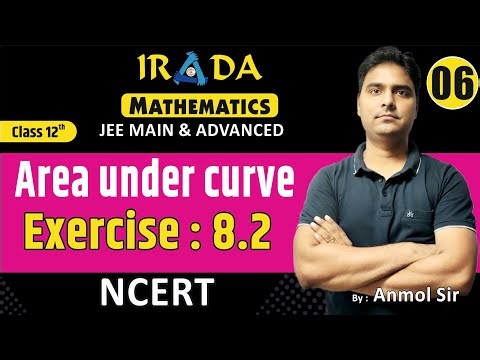 Lect -06 |Class 12th maths|Chapter -8|Application of integral|Exercise -8.2|Solution|Anmol sir