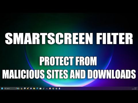 How to Enable or Disable the SmartScreen Filter in Windows 11