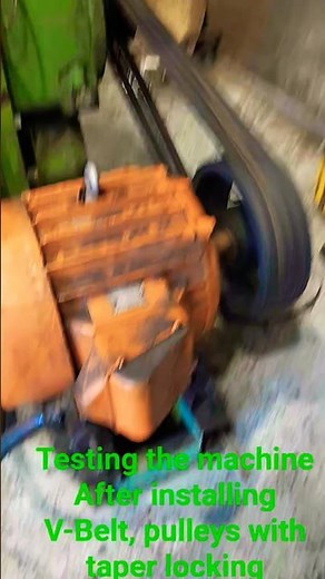 Testing the machine after installing v-belts, pulleys and taper locking bushes